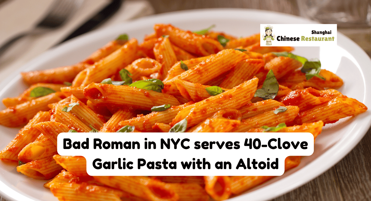 Bad Roman in NYC serves 40-Clove Garlic Pasta with an Altoid