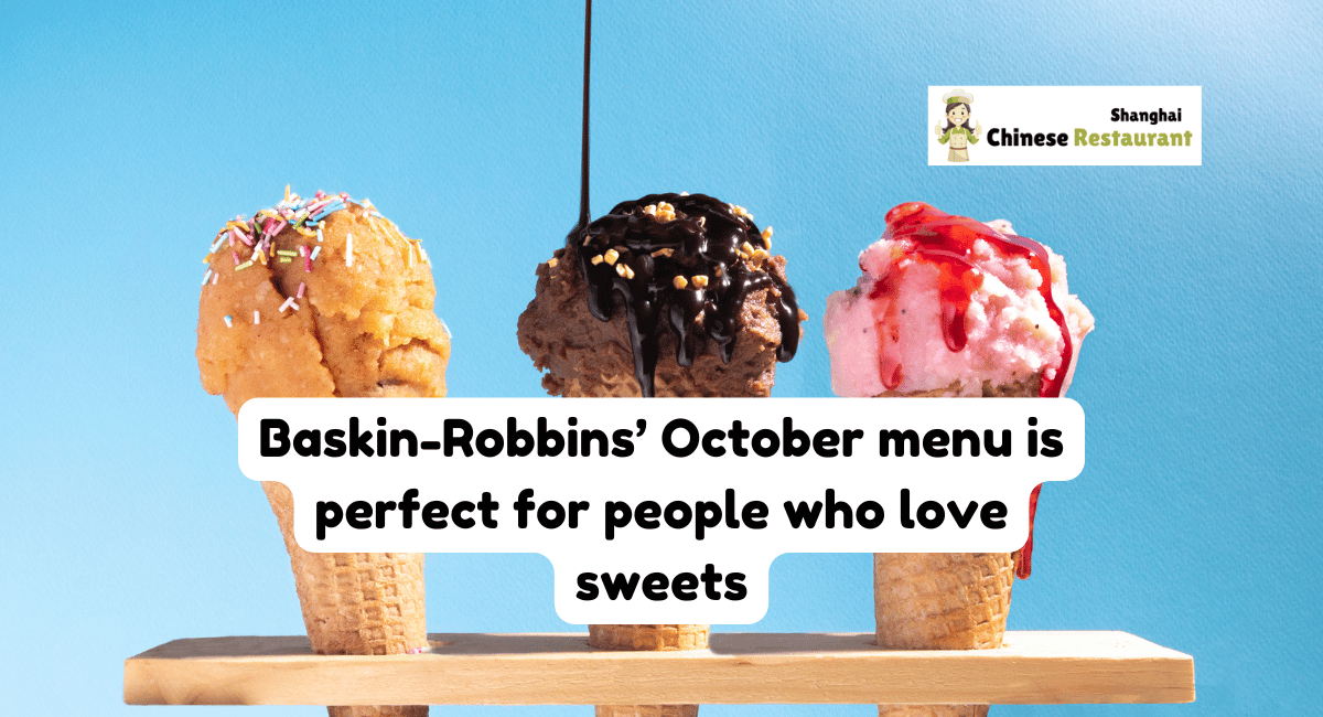 Baskin-Robbins' October menu is perfect for people who love sweets