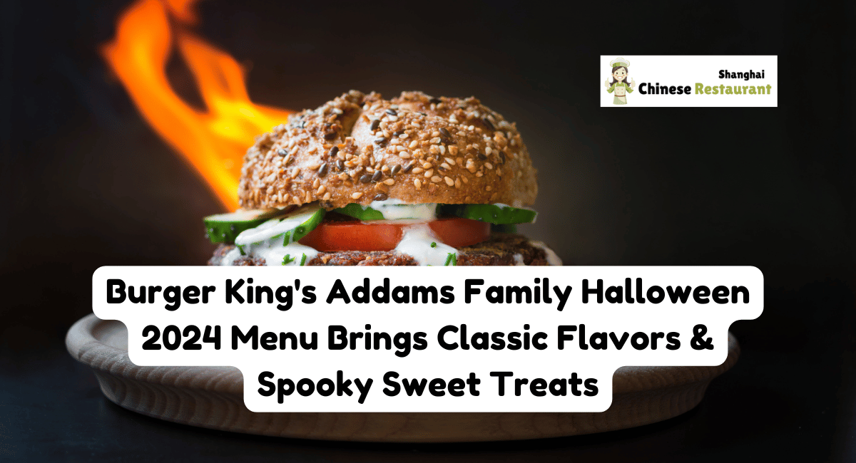 Burger King's Addams Family Halloween 2024 Menu Brings Classic Flavors & Spooky Sweet Treats