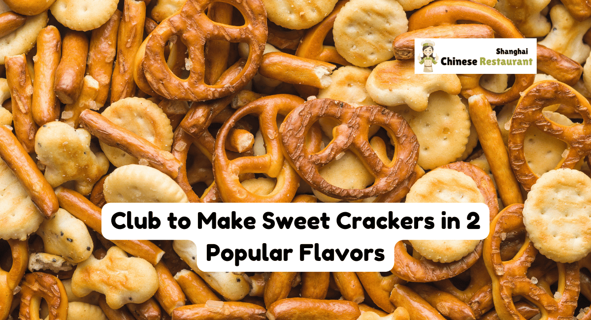 Club to Make Sweet Crackers in 2 Popular Flavors