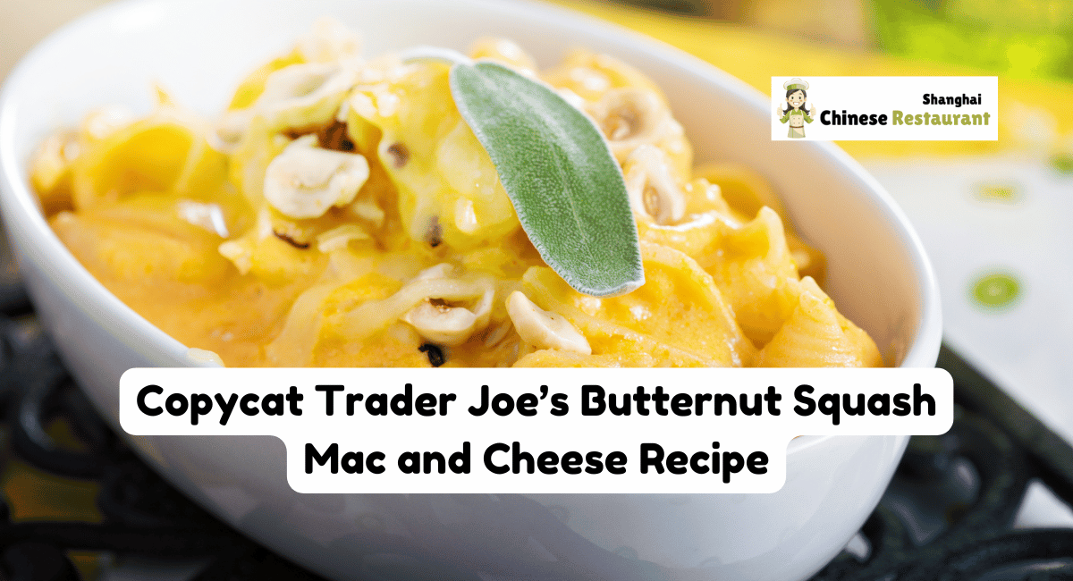 Copycat Trader Joe’s Butternut Squash Mac and Cheese Recipe