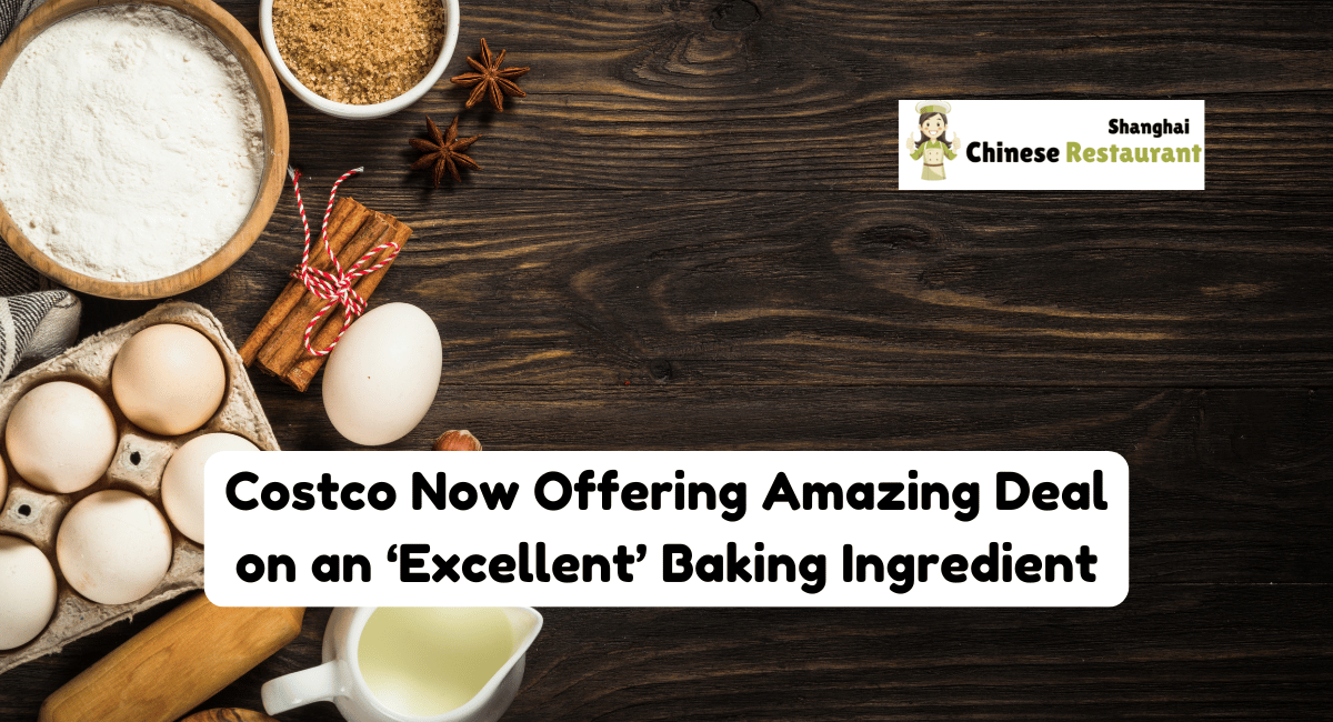 Costco Now Offering Amazing Deal on an 'Excellent' Baking Ingredient