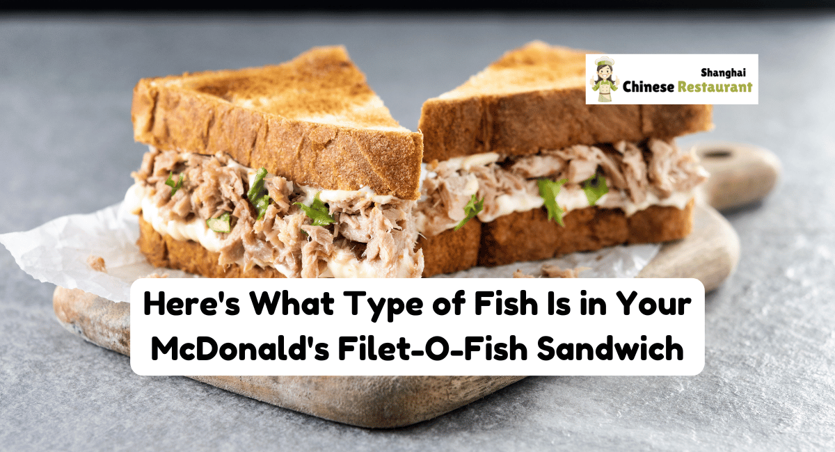 Here's What Type of Fish Is in Your McDonald's Filet-O-Fish Sandwich