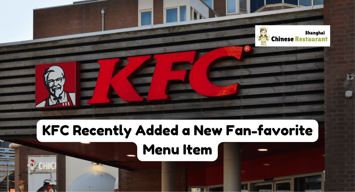 KFC Recently Added a New Fan-favorite Menu Item