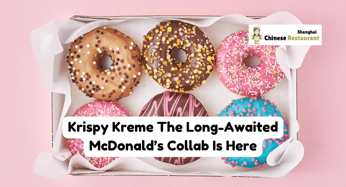 Krispy Kreme The Long-Awaited McDonald's Collab Is Here