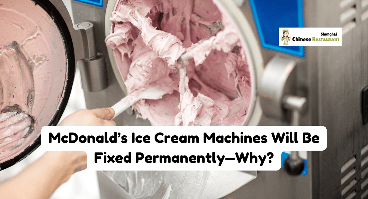 McDonald's Ice Cream Machines Will Be Fixed Permanently—Why?