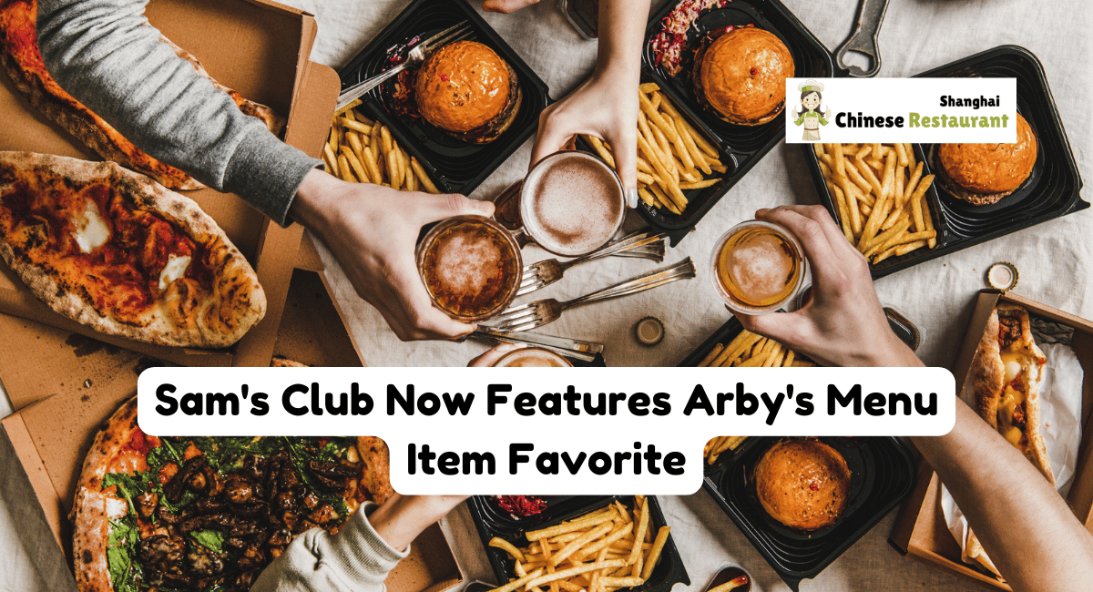 Sam's Club Now Features Arby's Menu Item Favorite