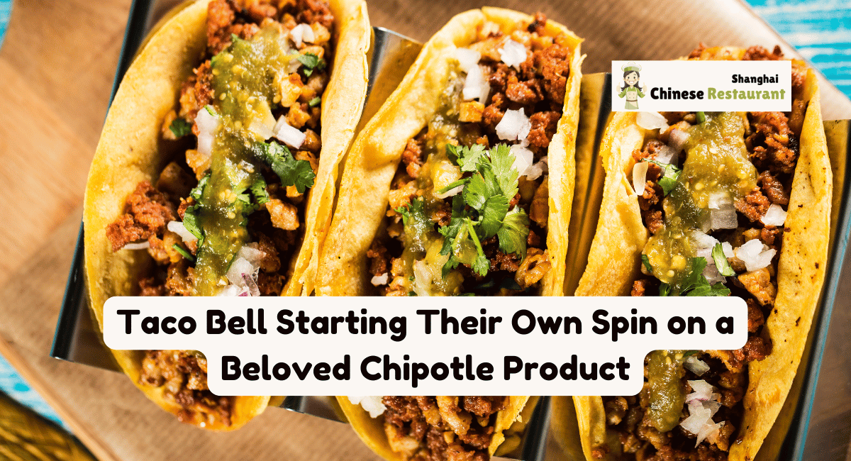 Taco Bell Starting Their Own Spin on a Beloved Chipotle Product