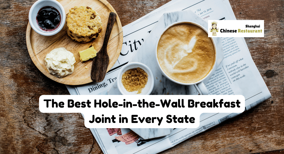 The Best Hole-in-the-Wall Breakfast Joint in Every State