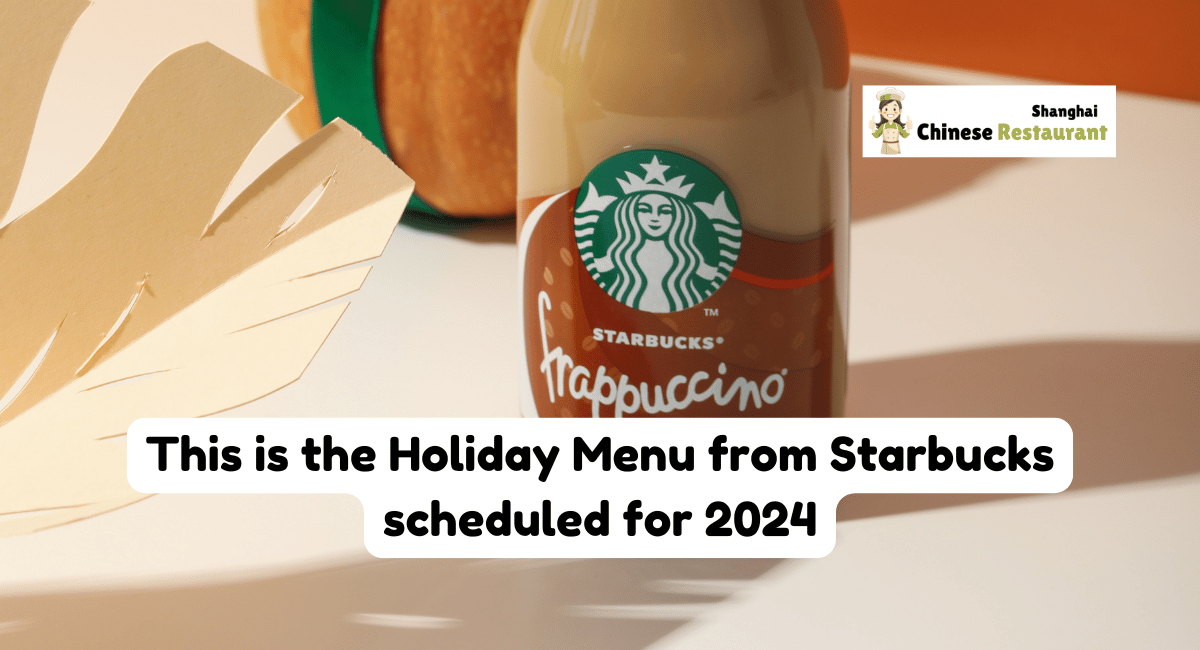 This is the Holiday Menu from Starbucks scheduled for 2024