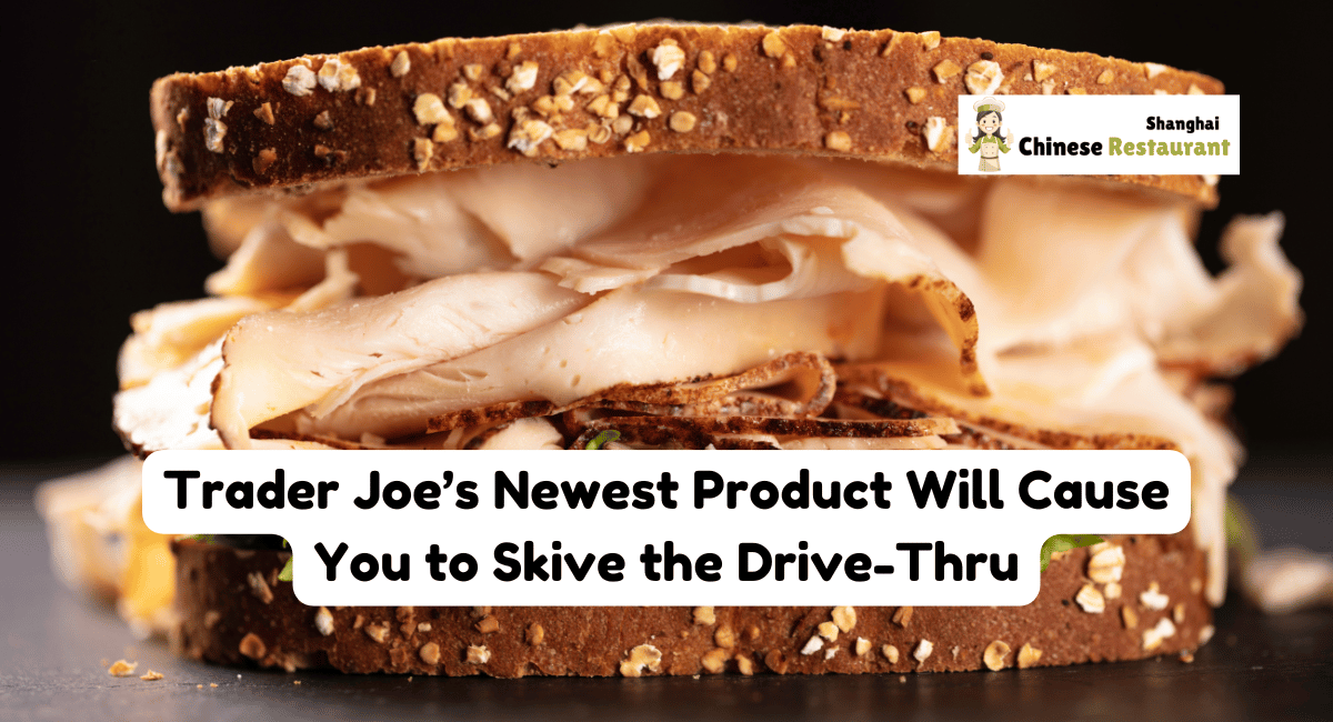 Trader Joe's Newest Product Will Cause You to Skive the Drive-Thru