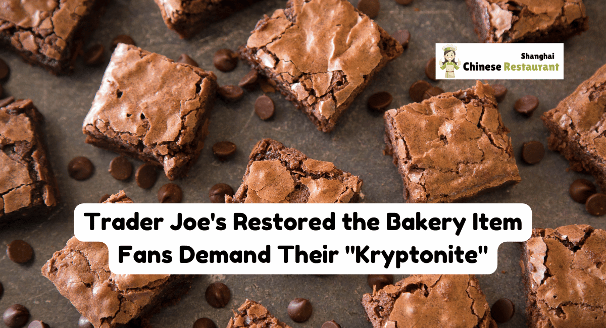 Trader Joe's Restored the Bakery Item Fans Demand Their "Kryptonite"