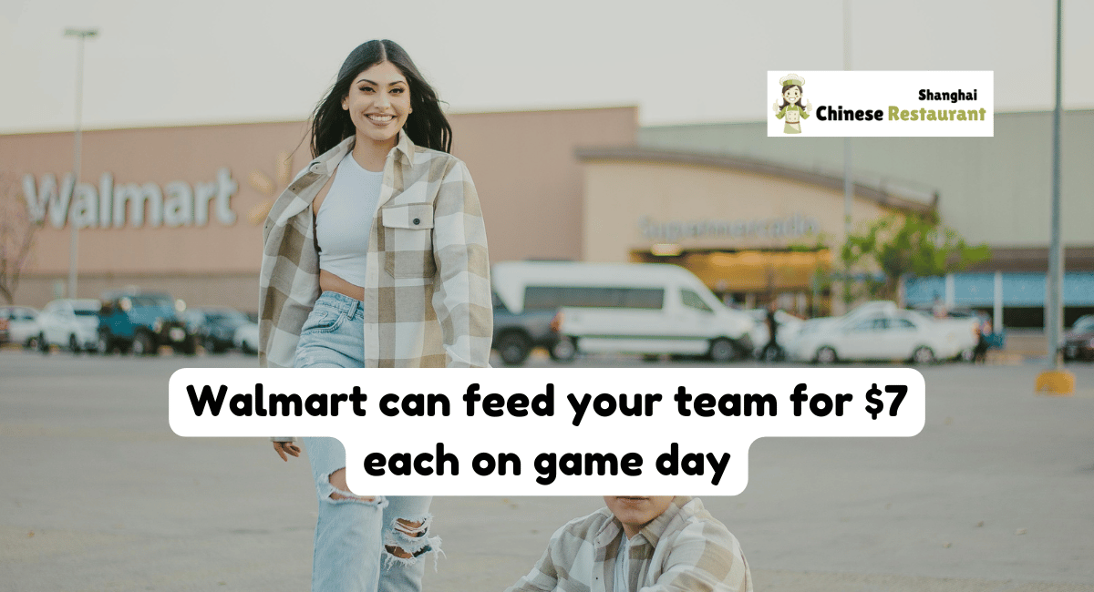 Walmart can feed your team for $7 each on game day