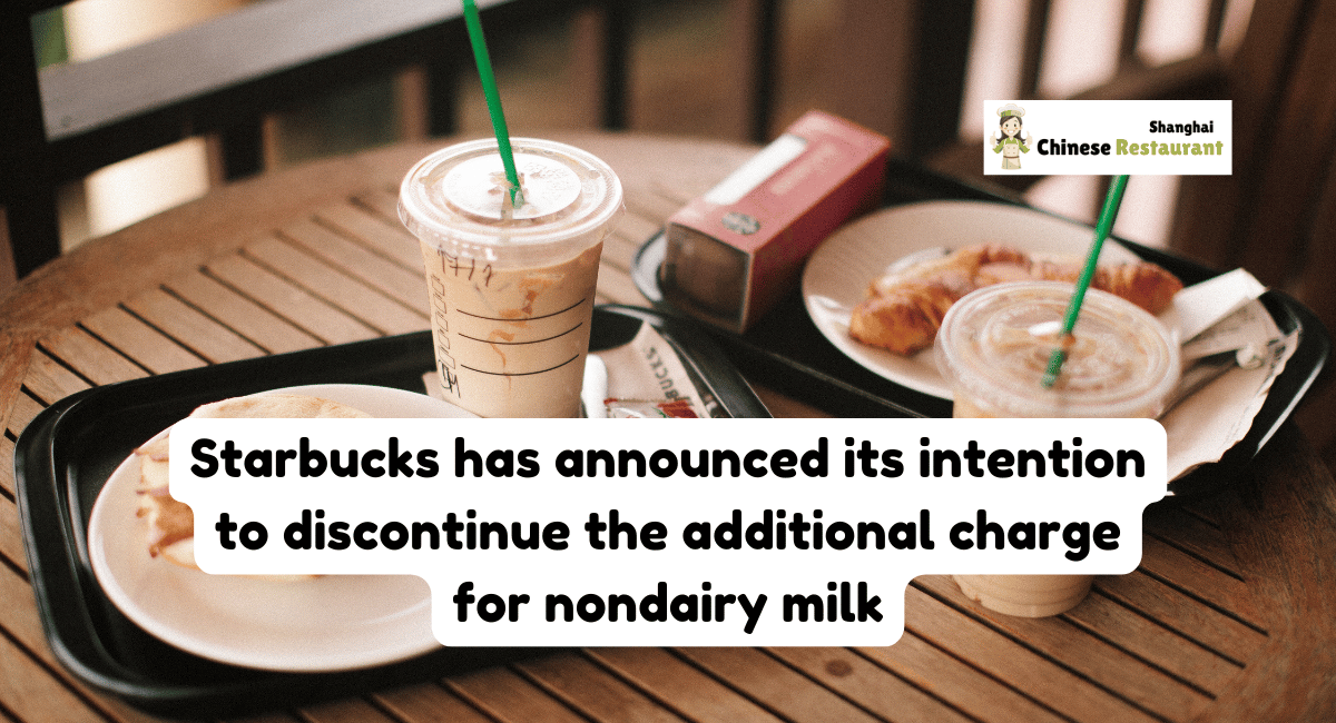 Starbucks has announced its intention to discontinue the additional charge for nondairy milk